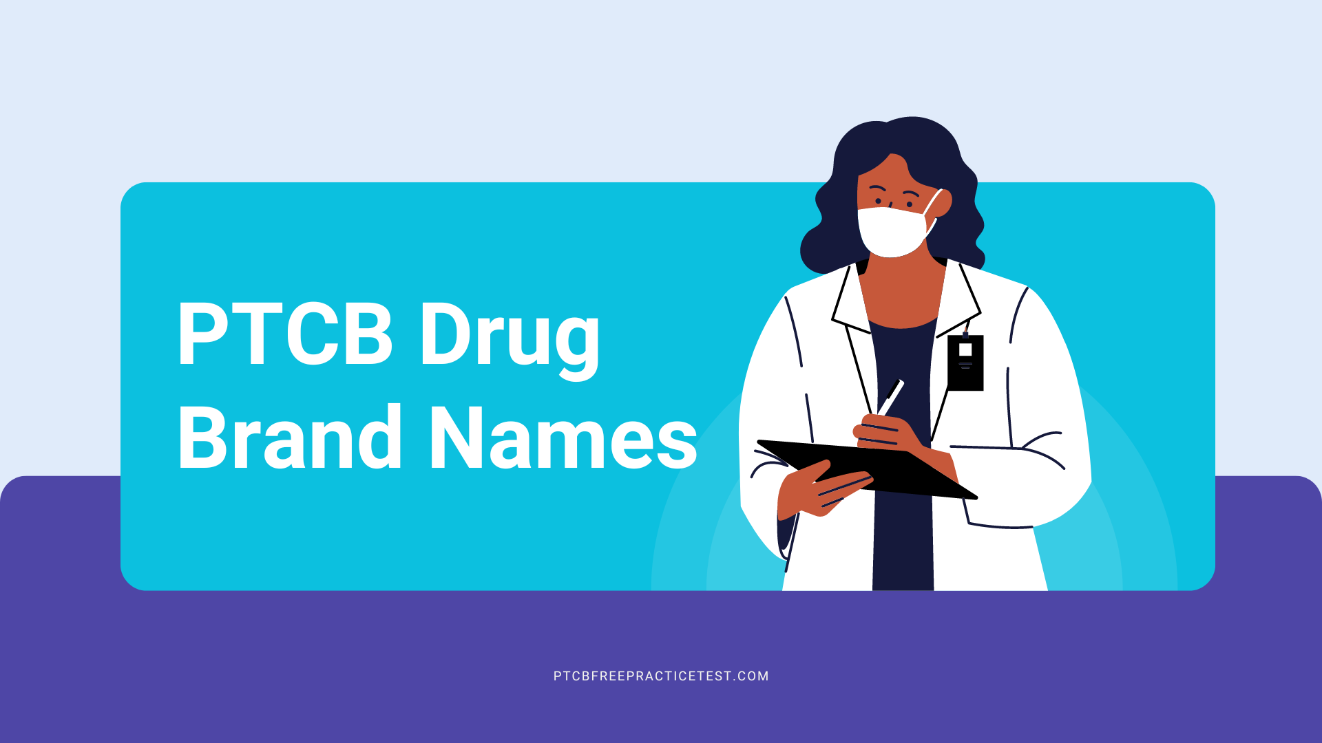 PTCB Drug Brand Names Practice Test