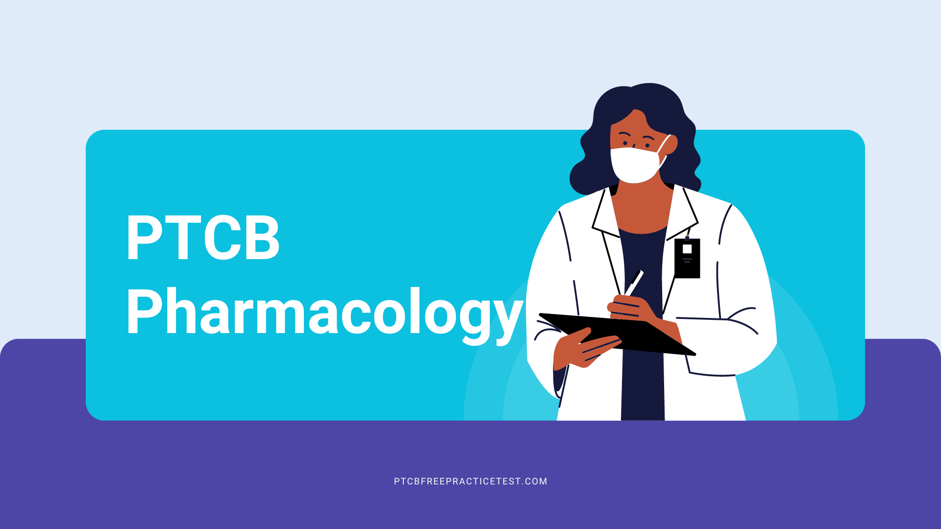 PTCB Pharmacology Practice Test